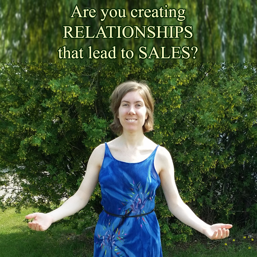 Are You Building Relationships that Lead to Sales?